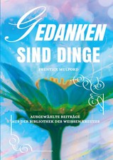 Prentice Mulford | Gedanken sind Dinge | Taschenbuch | Deutsch (2022) | 116 S.