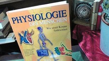 Physiologie des Menschen: Wie unser Körper funktioniert Friehs, Gerhard B und Jo