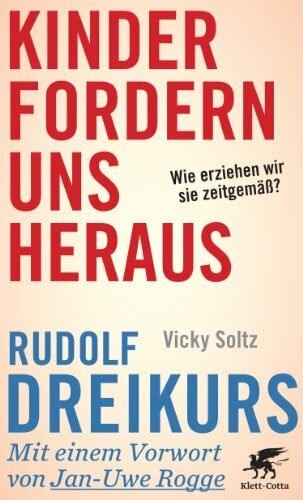 Kinder fordern uns - , heraus: