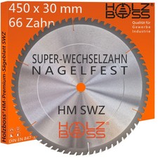 Holzboss ® HM-Kreis-Sägeblatt SWZ 450 x 30 mm Nagelfest  66 x Super-Wechsel-Zahn
