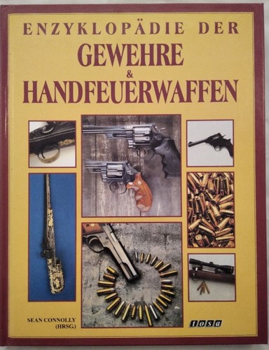 Enzyklopädie der gewehre - gewehre, &