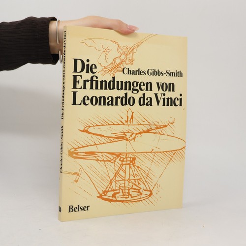 Die erfindungen von leonardo - von,
