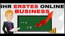 Ihr Erstes Online Business -