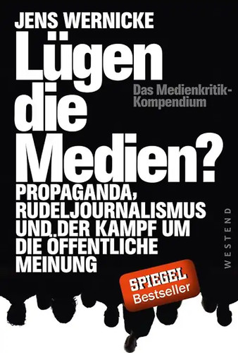 Lügen die medien - die, medien?