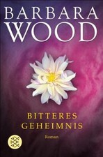 Bitteres Geheimnis: Roman von