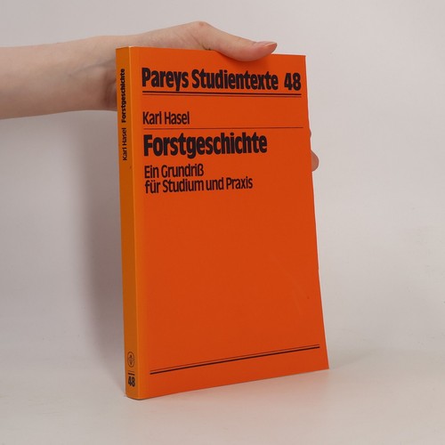 Forstgeschichte ein grundriss - forstgeschichte:,