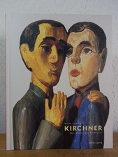 Ernst Ludwig Kirchner. Der Maler als Bildhauer. Ausstellung Staatsgalerie Stuttg