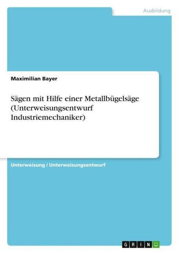 Sägen mit hilfe einer - sägen,