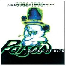 Poisons greatest hits - poisons, 1986-96