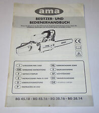 Betriebsanleitung / Handleiding AMA Motor Kettensäge BG 45.16 / 18, BG 38.14 /16