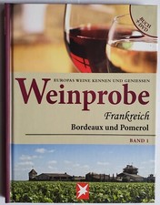 Holger Vornholt: "Weinprobe: Frankreich: Bordeaux und Pomerol (Buch und DVD)