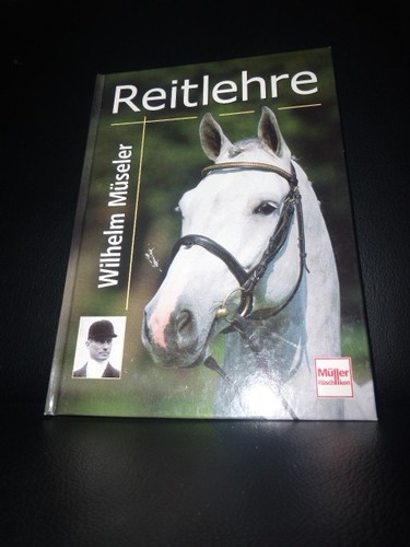 Reitlehre wilhelm müseler - reitlehre,