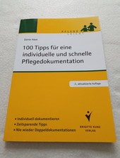 100 Tipps für Eine Individuelle und Schnelle Pflegedokumentation von Dörte Häse