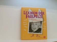 Lexikon der Faulpelze: Von Albert Einstein bis Leonardo da Vinci (Schatzinsel HC