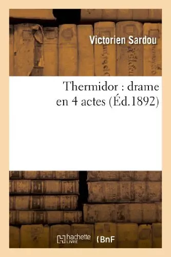 Thermidor drame 4 actes - drame,
