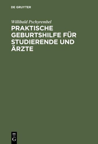 Praktische geburtshilfe für - geburtshilfe,