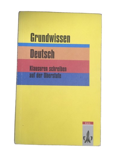 Grundwissen deutsch klausuren - grundwissen,