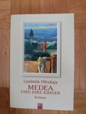 Medea und ihre Kinder" Roman / Ljudmila Ulitzkaja. Aus dem Russ. von Ganna-Mari