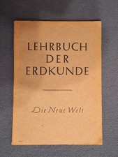 Lehrbuch der Erdkunde die neue Welt  Verlag Volk und Wissen 1946