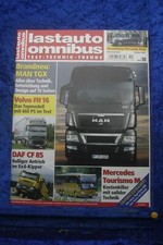 Lastauto Omnibus 10/07 VW Caddy Maxi MAN TGX Volvo FH 16 DAF CF 85 Tourismo