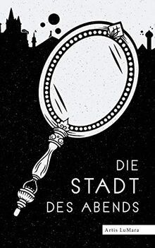 Die stadt des abends - stadt,