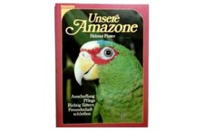 Kosmos Unsere Amazone Helmut Pinter Ratgeber Haltung Pflege Amazonenpapageien
