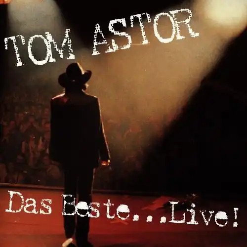 Tom astor best of - -, of-live