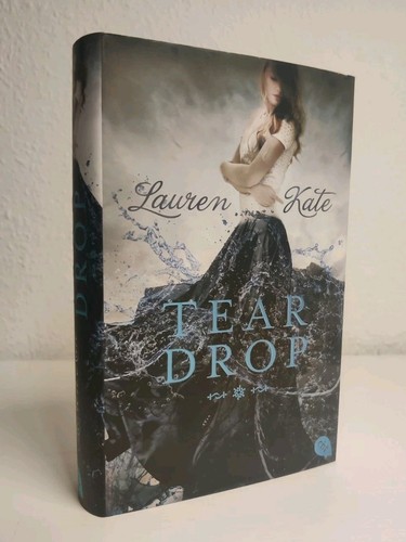 Teardrop von lauren kate - teardrop,