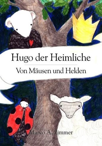 Hugo der heimliche - heimliche:, von
