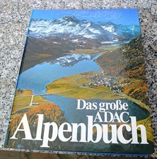 Das große ADAC Alpenbuch - großformatig - schwerer als 3kg - lies Text -
