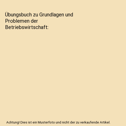 übungsbuch grundlagen und - Übungsbuch, zu
