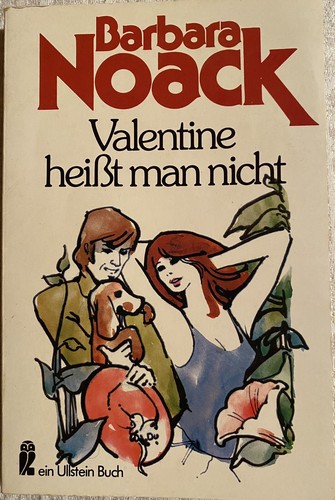 Valentine heisst man nicht - , von