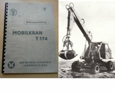 NVA WEIMAR MOBILKRAN T 174 BETRIEBSANLEITUNG,DDR,IFA,FORTSCHRITT,BAGGER