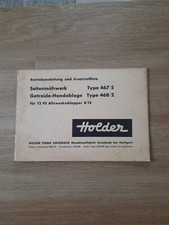 Holder Betriebsanleitung Seitenmähwerk Getreide-Handablage Ersatzteilliste 12 PS