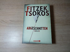Sebastian Fitzek, Michael Tsokos: Abgeschnitten / Thriller / Taschenbuch