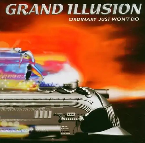 Grand illusion ordinary just - grand,