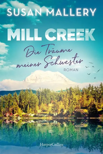 Mill creek die träume - mill,