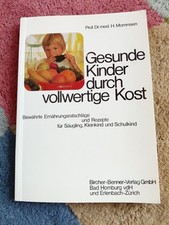 Mommsen Gesunde Kinder durch vollwertige Kost Rezepte Bircher-Benner Verlag