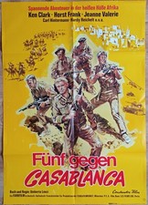 E182 Kinoplakat  FÜNF GEGEN CASABLANCA Ken Clark, Horst Frank