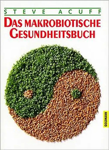 Das makrobiotische - das,