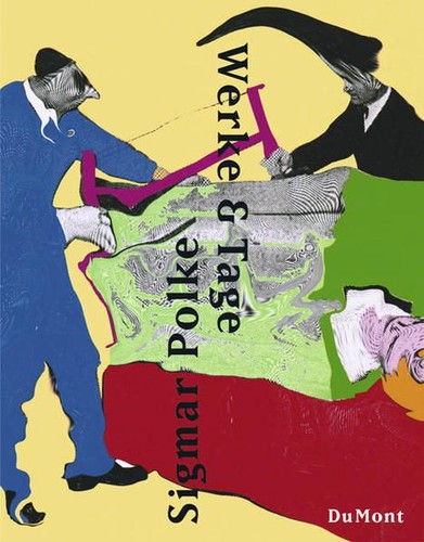 Sigmar polke werke tage - polke:, &