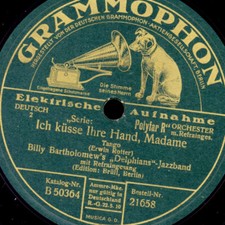 BILLY BARTHOLOMEW'S DELPHIANS JAZZBAND Ich küsse Ihre Hand Madam Schellack S7253
