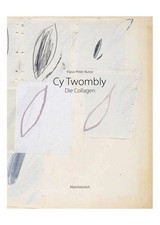CY TWOMBLY - DIE COLLAGEN |