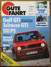Gute Fahrt 07/76 Fahrberichte:VW Golf GTI,VW Scirocco GTI,VW Scirocco GLI,Monroe