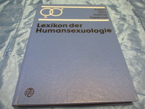 Lexikon der humansexuologie - humansexuologie,