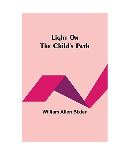 Light the child path - the, child's