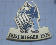 JEISI MIGGER 1926 / GUGGENMUSIK / SCHWEIZ ................ Musik-Pin (Bo9)