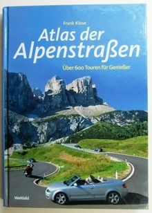 Atlas der alpenstraßen über - atlas,