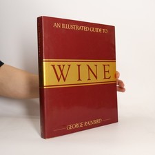 Illustrated Guide to Wine 