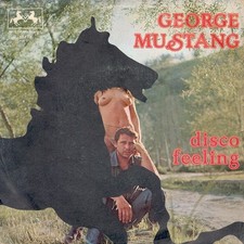 George Mustang - Disco Feeling, 7", (Vinyl)